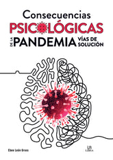 CONSECUENCIAS PSICOLOGICAS DE LA PANDEMIA - 9788466241052